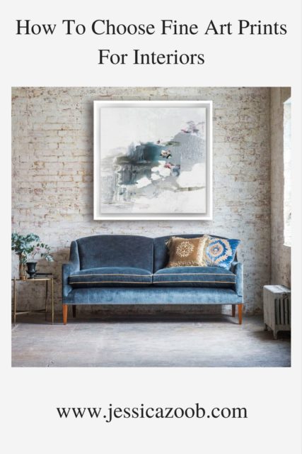 How To Choose Fine Art Prints For Interiors | Jessica Zoob