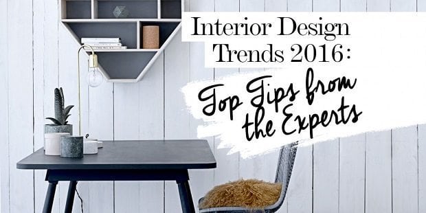 Jessica Zoob's top interior design tip for 2016